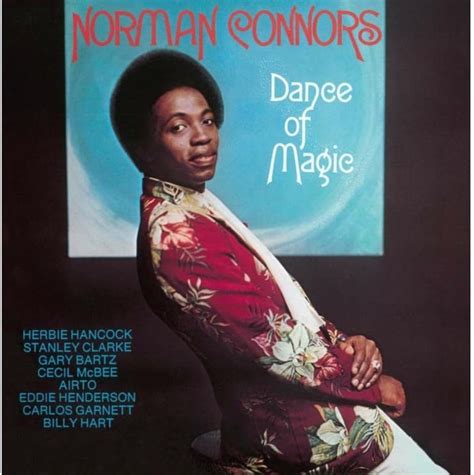 Norman Connors' Magic Dance: The Power of Movement